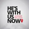 Jeremy Wilder - He's With Us Now - Single